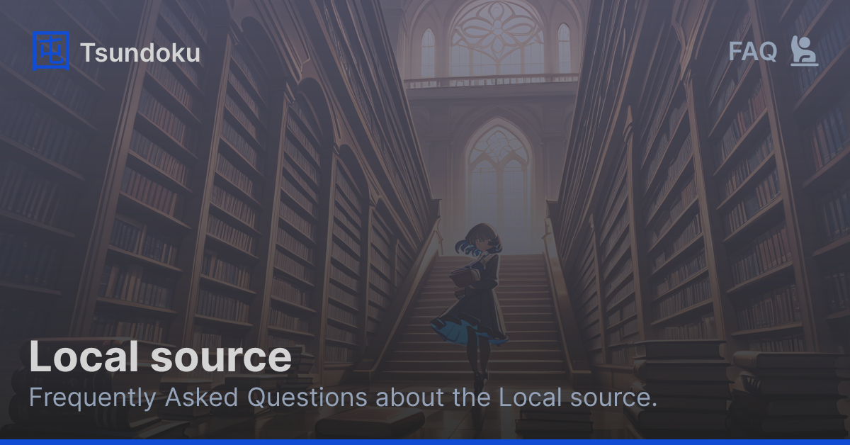 Local source | Browse - Frequently Asked Questions